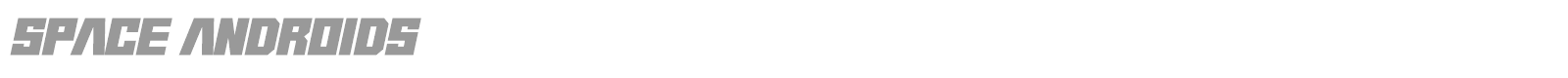 Space Androids font preview